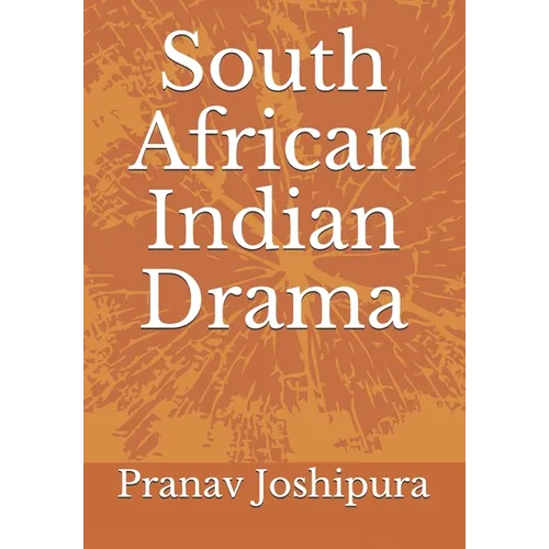 South African Indian Drama