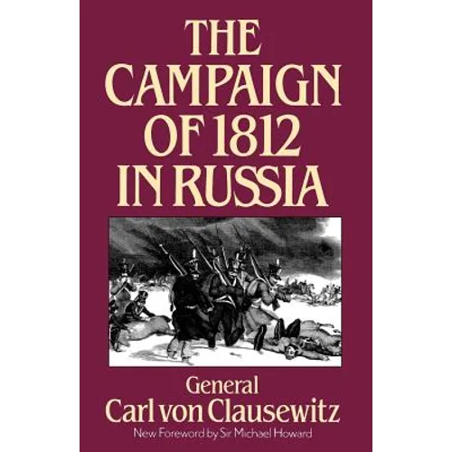 The Campaign of 1812 in Russia