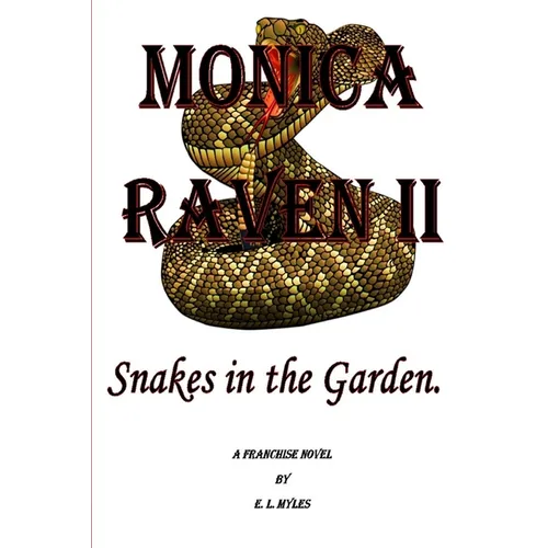 Monica Raven II - Snakes In The Garden