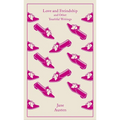 Love and Freindship: And Other Youthful Writings