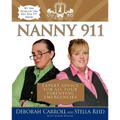 Nanny 911: Expert Advice for All Your Parenting Emergencies