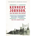 Kennedy, Johnson, and the Quest for Justice: The Civil Rights Tapes
