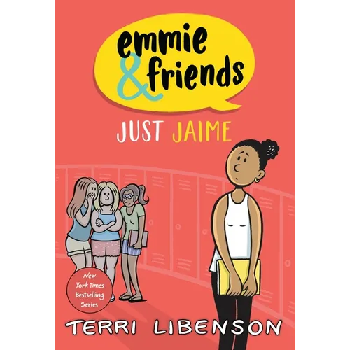 Emmie & Friends: Just Jaime: A Graphic Novel