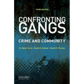 Confronting Gangs: Crime and Community