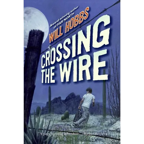 Crossing the Wire