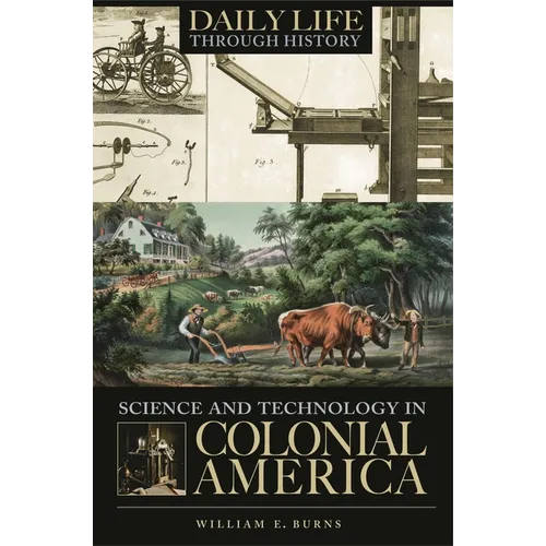 Science and Technology in Colonial America