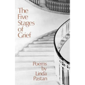 The Five Stages of Grief: Poems