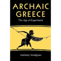 Archaic Greece: The Age of Experiment