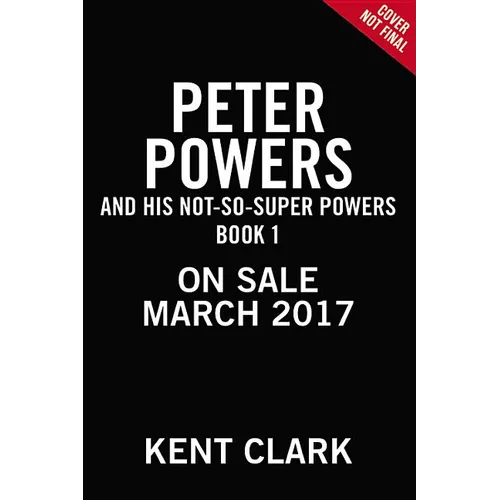 Peter Powers and His Not-So-Super Powers!
