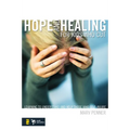 The Hope and Healing for Kids Who Cut: Learning to Understand and Help Those Who Self-Injure