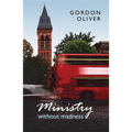 Ministry Without Madness