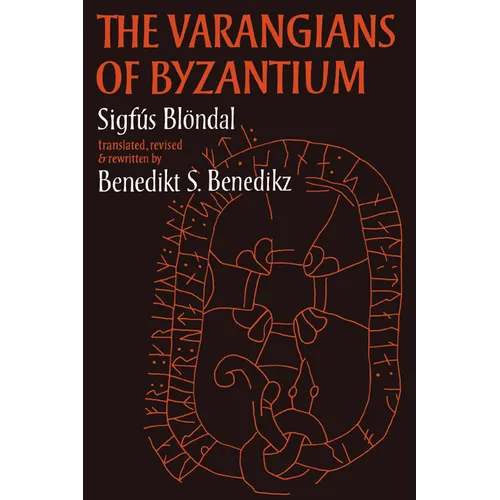 The Varangians of Byzantium