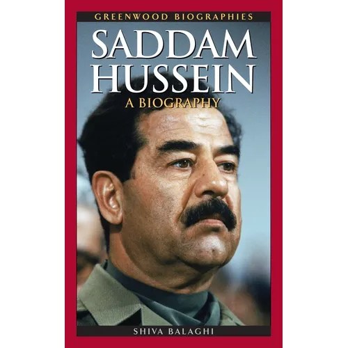 Saddam Hussein: A Biography
