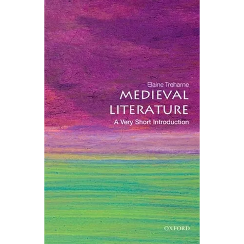 Medieval Literature: A Very Short Introduction