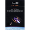 Greig Plays:1: Europe; The Architect; The Cosmonaut's Last Message...