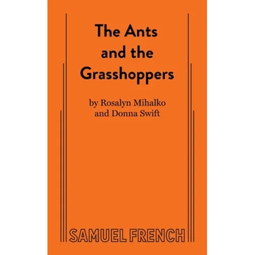 The Ants and the Grasshoppers
