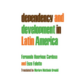 Dependency and Development in Latin America