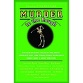 Murder in the Rough: Original Tales of Bad Shots, Terrible Lies, and Other Deadly Handicaps from Today's Great Writers