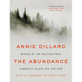 The Abundance: Narrative Essays Old and New
