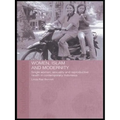 Women, Islam and Modernity: Single Women, Sexuality and Reproductive Health in Contemporary Indonesia