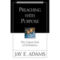 A Preaching with Purpose: The Urgent Task of Homiletics