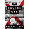 The Secret War: Spies, Ciphers, and Guerrillas, 1939-1945