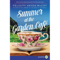 Summer at the Garden Cafe