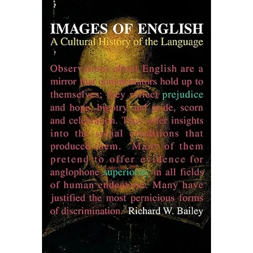 Images of English: A Cultural History of the Language