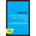 Households: Comparative and Historical Studies of the Domestic Group