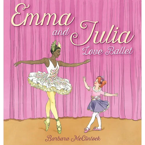 Emma and Julia Love Ballet