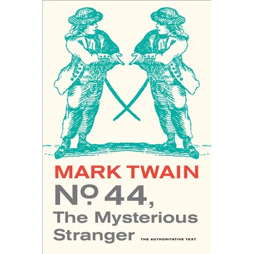 No. 44, the Mysterious Stranger: Volume 3