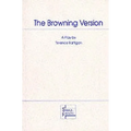 The Browning Version - A Play in One Act