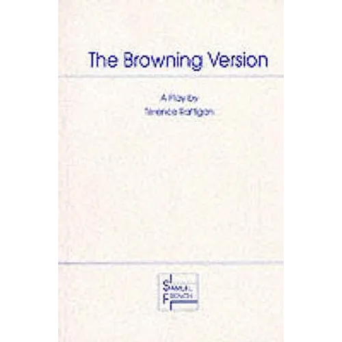 The Browning Version - A Play in One Act