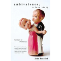 Ambivalence, a Love Story: Portrait of a Marriage