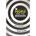 People Are the Mission: How Churches Can Welcome Guests Without Compromising the Gospel