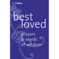 Best Loved Prayers and Words of Wisdom