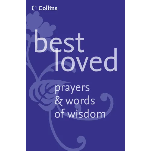 Best Loved Prayers and Words of Wisdom