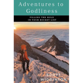 Adventures to Godliness