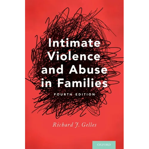 Intimate Violence and Abuse in Families