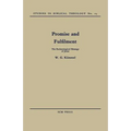 Promise and Fulfilment: The Eschatological Message of Jesus