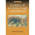 Stories of an Imaginary Childhood