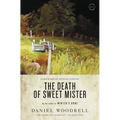 The Death of Sweet Mister