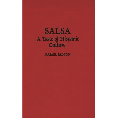 Salsa: A Taste of Hispanic Culture