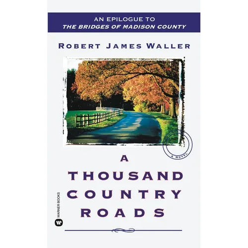 A Thousand Country Roads