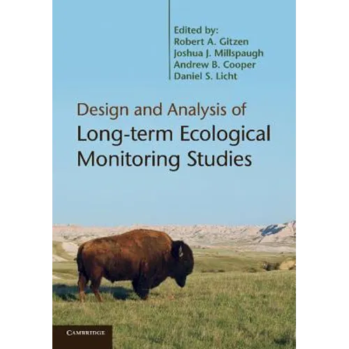 Design and Analysis of Long-Term Ecological Monitoring Studies. Edited by Robert A. Gitzen ... [Et Al.]