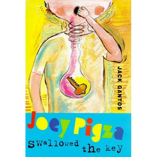 Joey Pigza Swallowed the Key: (National Book Award Finalist)