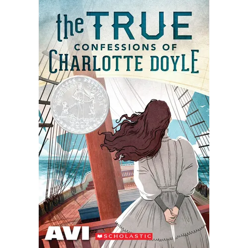The True Confessions of Charlotte Doyle (Scholastic Gold)