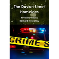 The Dayton Street Homicides