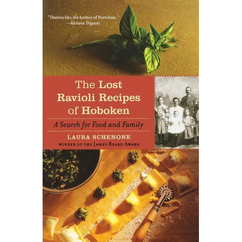 The Lost Ravioli Recipes of Hoboken: A Search for Food and Family