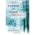 Bamboo and Blood